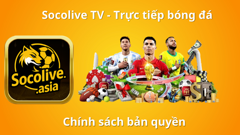 Chính sách bản quyền 1 Chính sách bản quyền Socolive