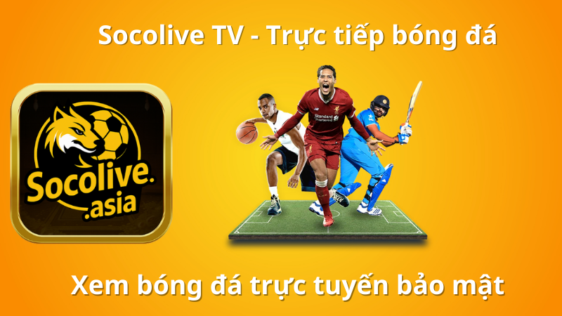Chính sách bảo mật 2 Xem bóng đá trực tuyến Socolive an toàn và bảo mật