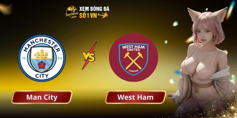 Soi kèo nhà cái Man City vs West Ham 22:00 20/12: Thành Man áp đảo
