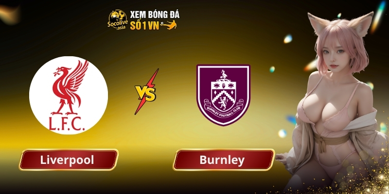 Liverpool vs Burnley