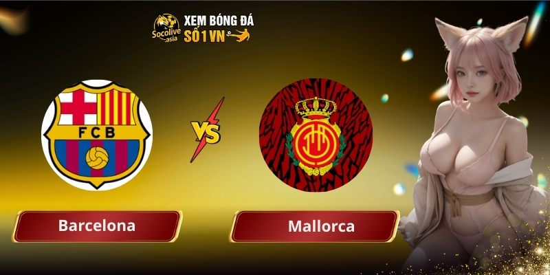 Barcelona vs Mallorca