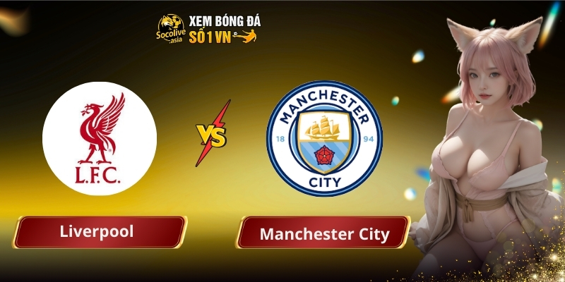 Liverpool vs Manchester City