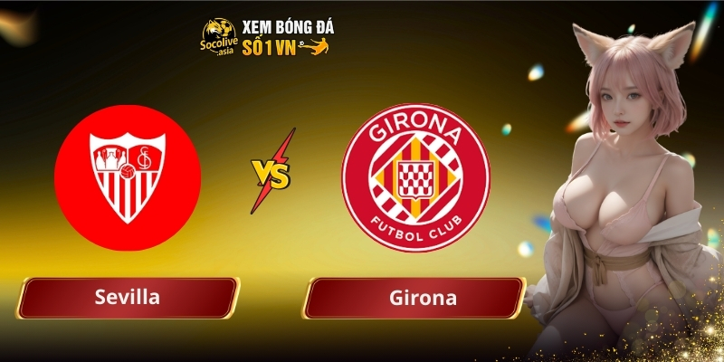 Sevilla vs Girona